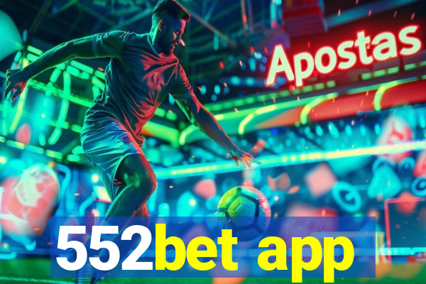 552bet app