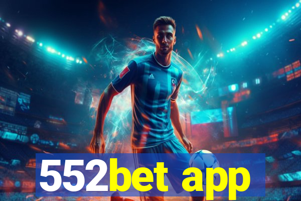 552bet app