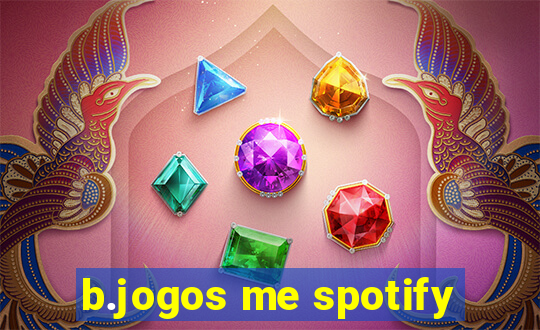 b.jogos me spotify
