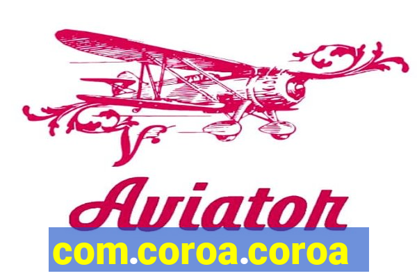 com.coroa.coroagame