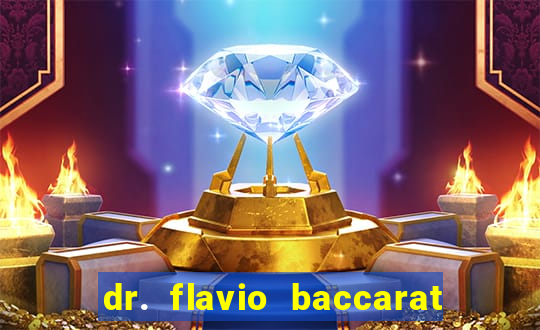 dr. flavio baccarat franco montoro
