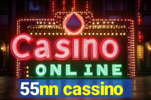 55nn cassino