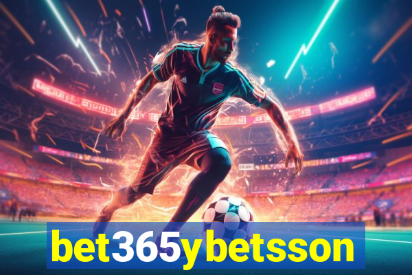 bet365ybetsson