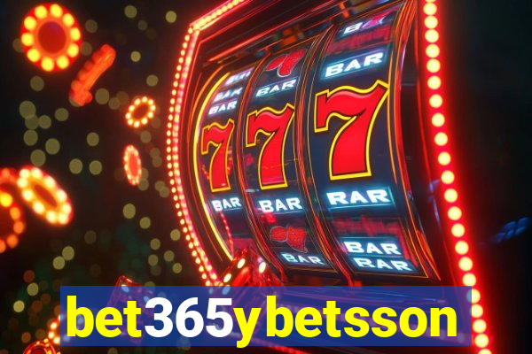 bet365ybetsson