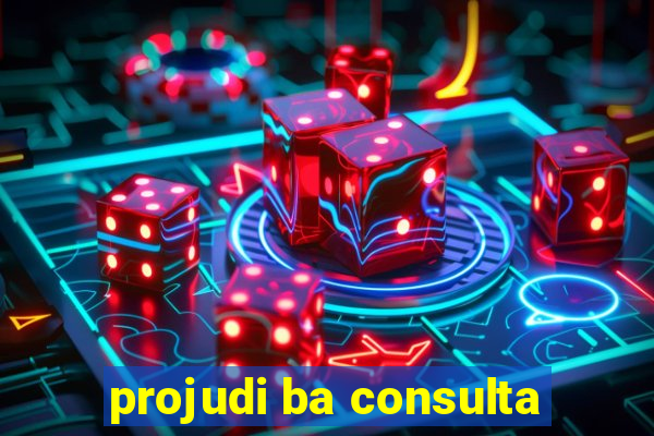 projudi ba consulta
