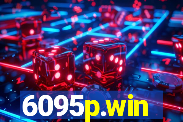 6095p.win
