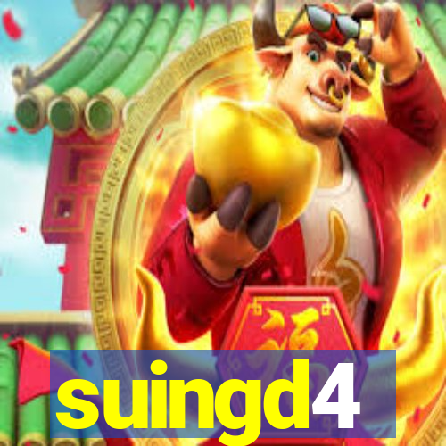 suingd4