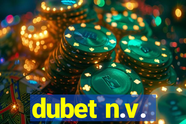 dubet n.v.