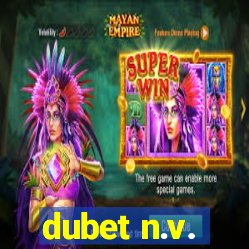 dubet n.v.