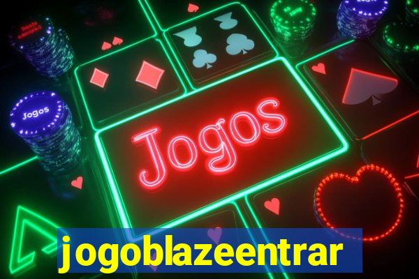jogoblazeentrar