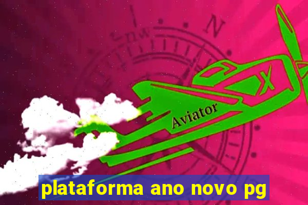 plataforma ano novo pg