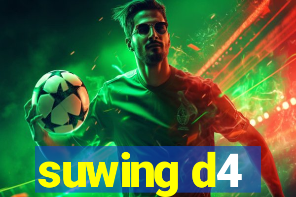 suwing d4