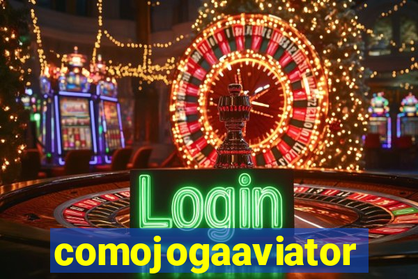 comojogaaviator