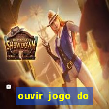 ouvir jogo do vasco ao vivo