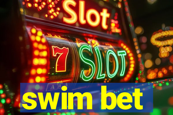 swim bet