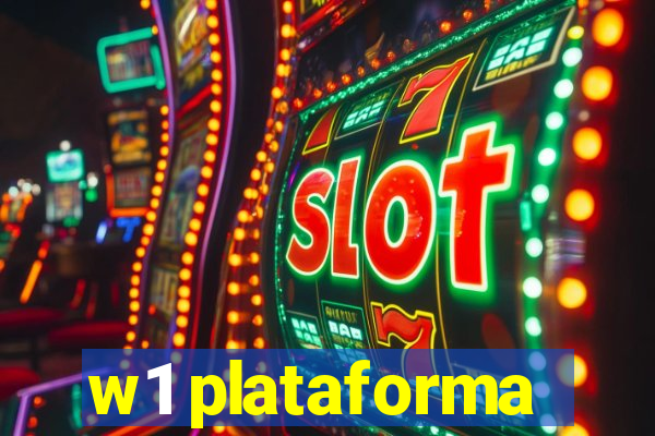 w1 plataforma