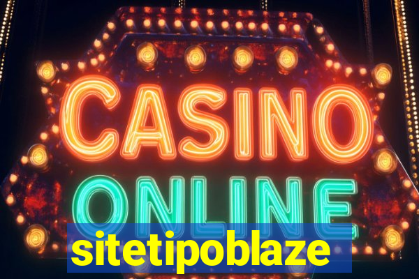 sitetipoblaze