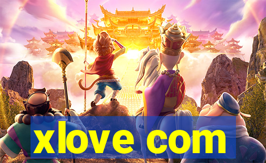 xlove com