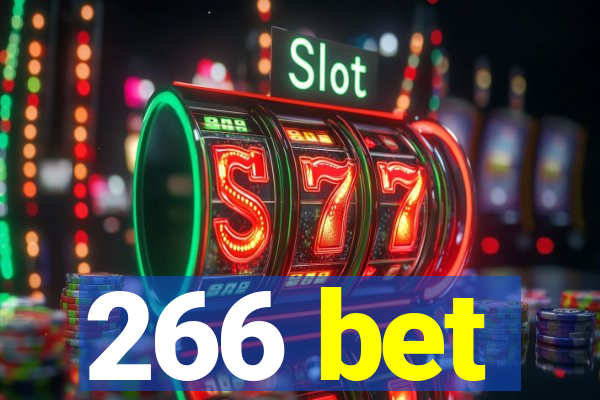 266 bet