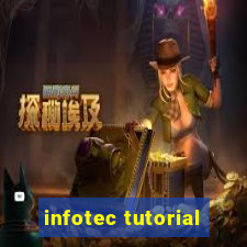 infotec tutorial