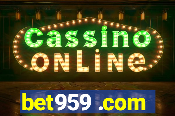 bet959 .com