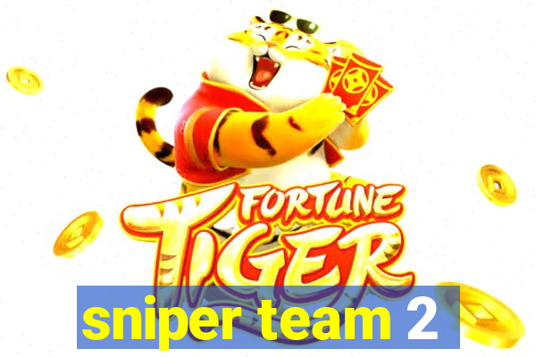 sniper team 2