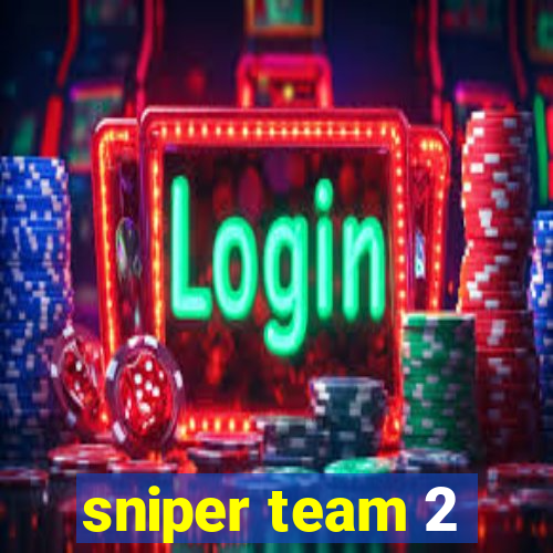 sniper team 2