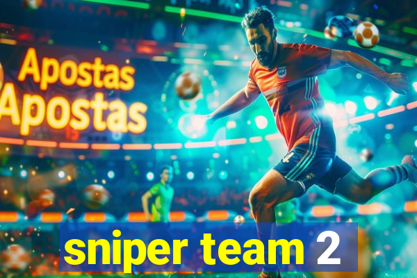 sniper team 2