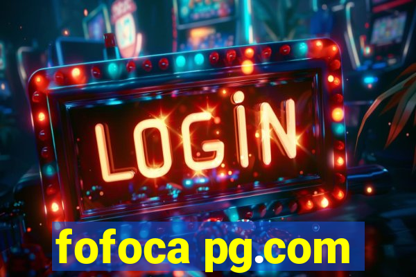 fofoca pg.com