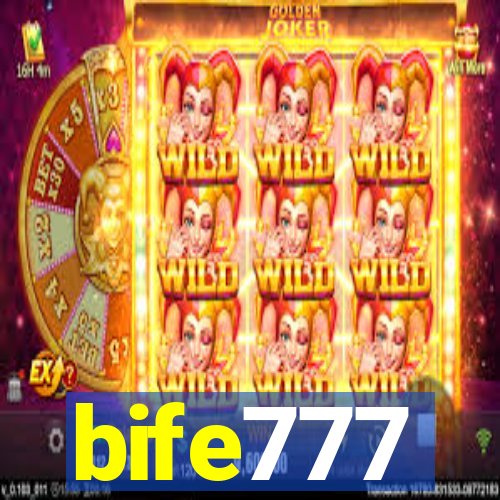 bife777