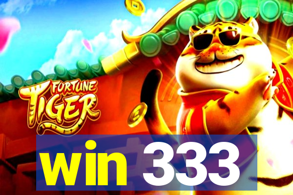 win 333