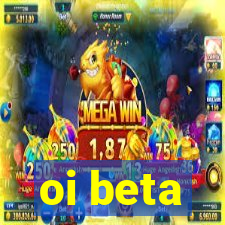oi beta