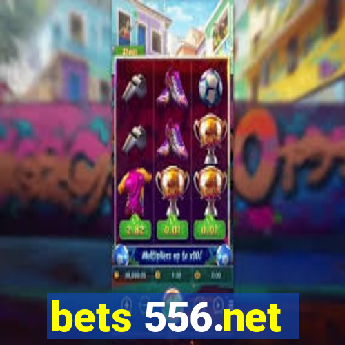 bets 556.net