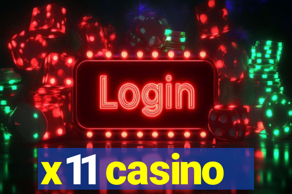 x11 casino