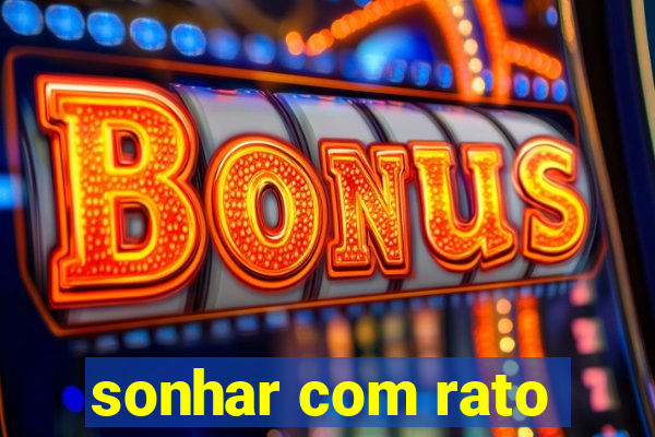 sonhar com rato