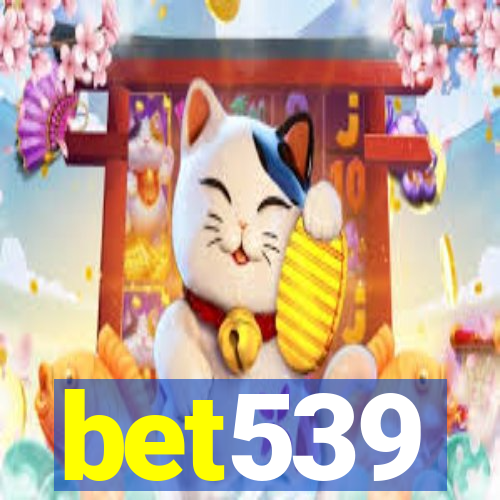 bet539