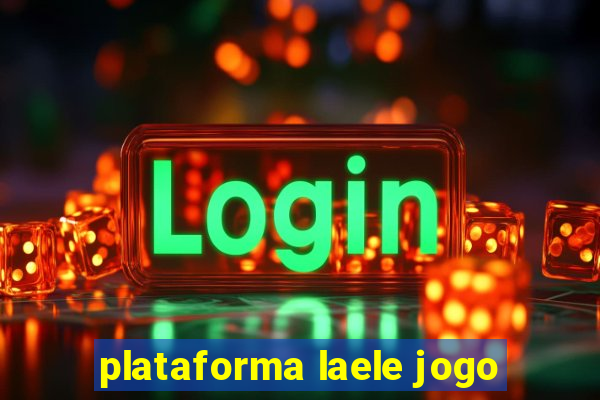 plataforma laele jogo