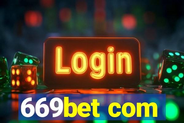 669bet com