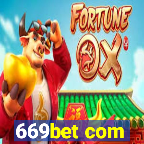 669bet com