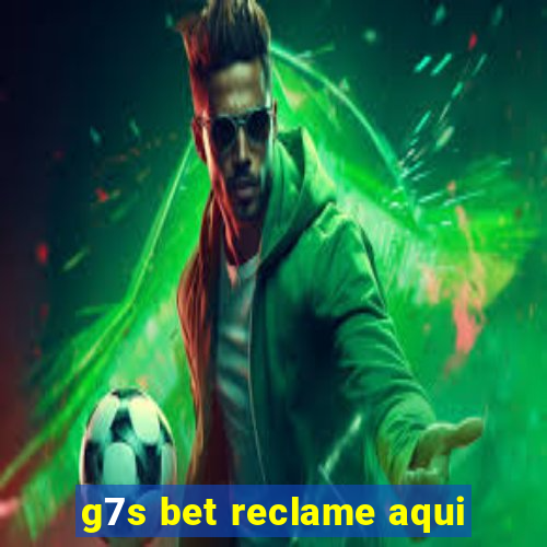 g7s bet reclame aqui