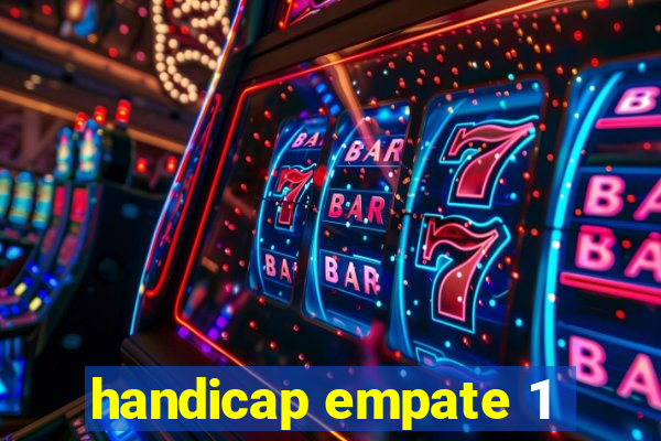 handicap empate 1
