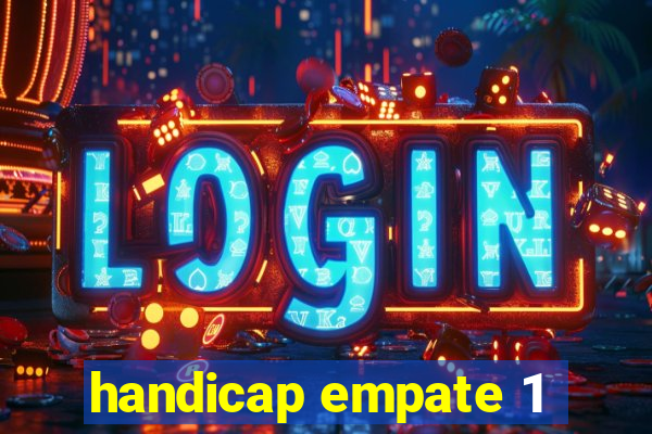 handicap empate 1