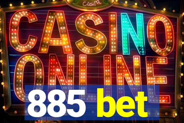 885 bet