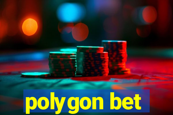 polygon bet