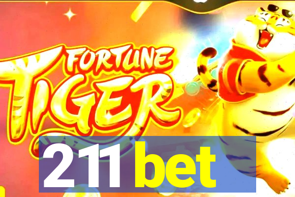 211 bet