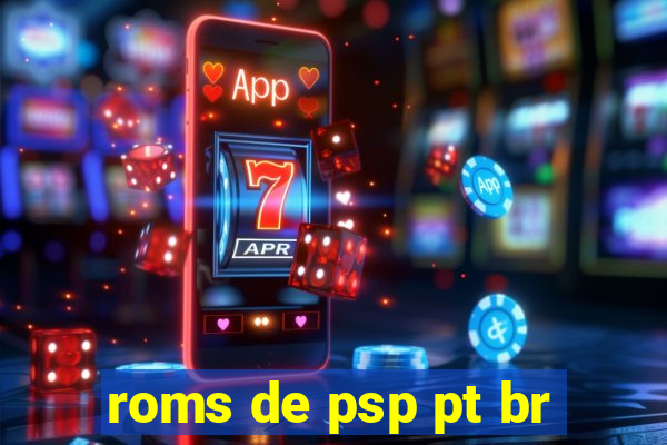 roms de psp pt br