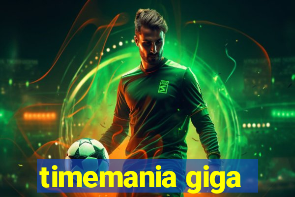 timemania giga