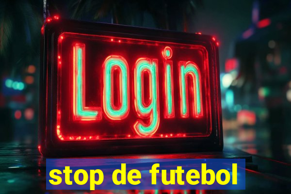 stop de futebol