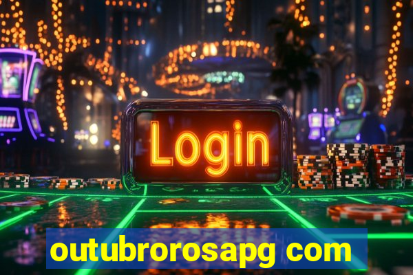 outubrorosapg com