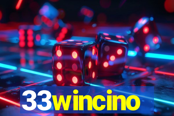 33wincino